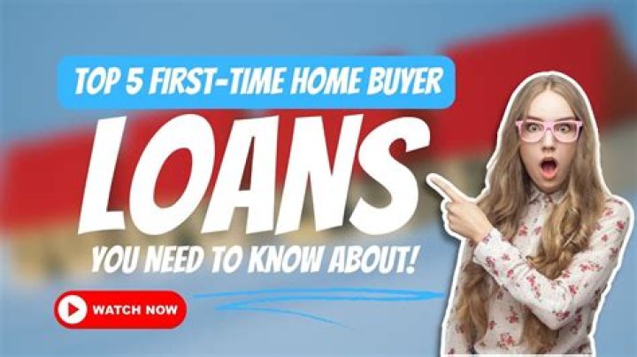 Best first time home buyer loans