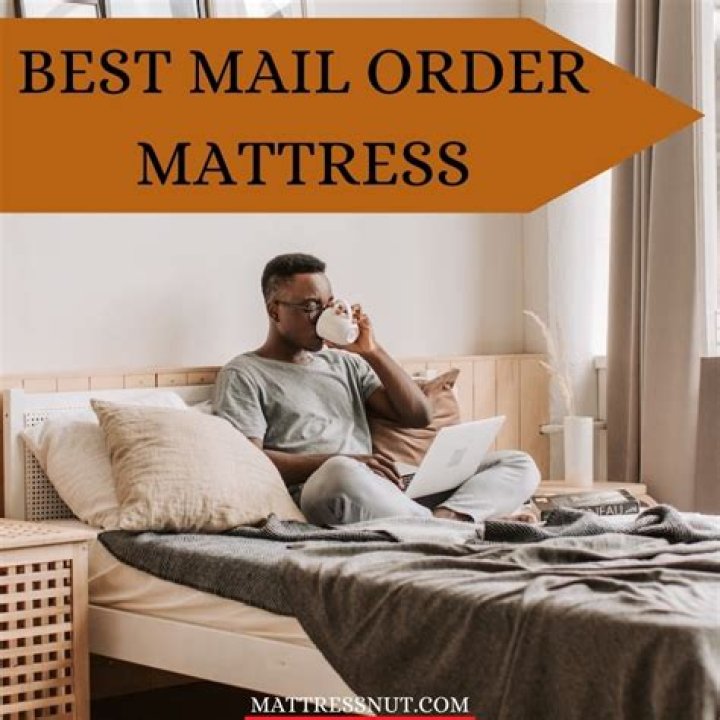 Best mail order mattress - How To Discuss