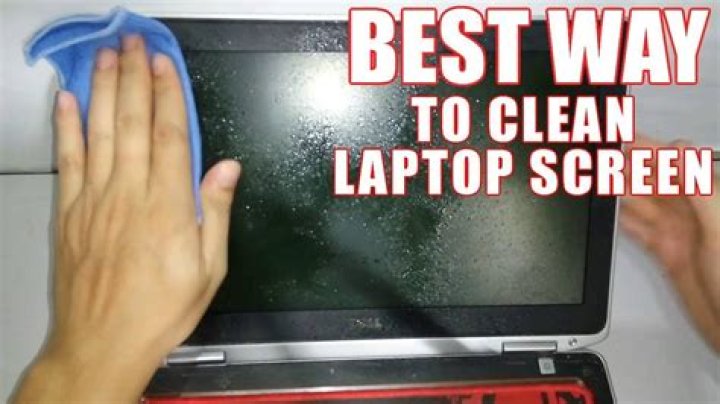 Best way to clean laptop screen