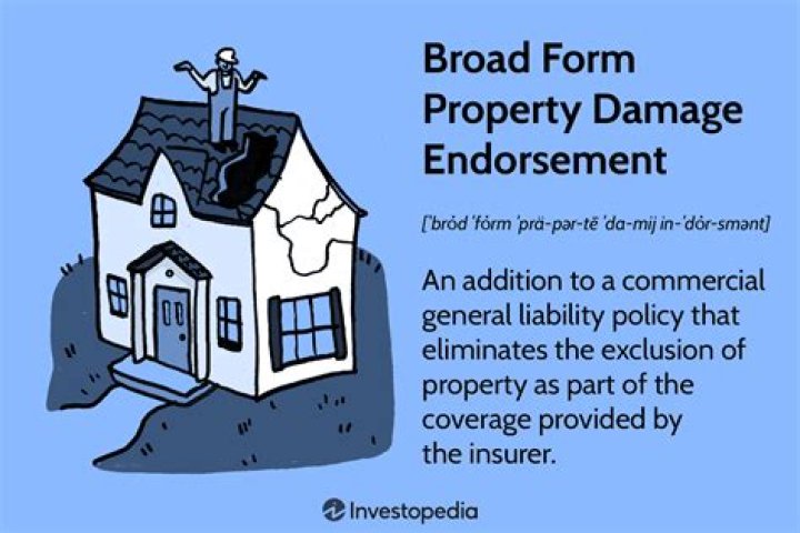 Broad form property damage endorsement