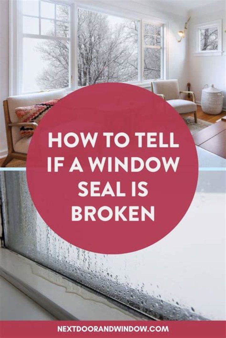 Broken window seal - How To Discuss