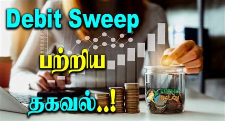 Debit Sweep Meaning In Tamil