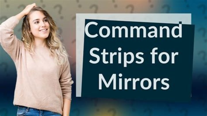 Do Command Strips Work On Mirrors