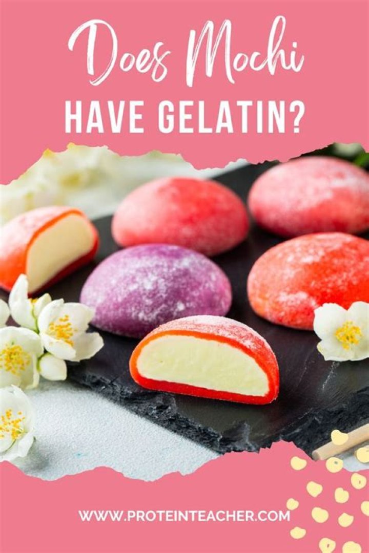 Does Mochi Have Gelatin - How To Discuss