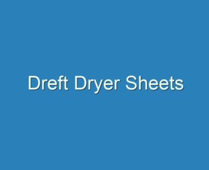Dreft Dryer Sheets - How To Discuss