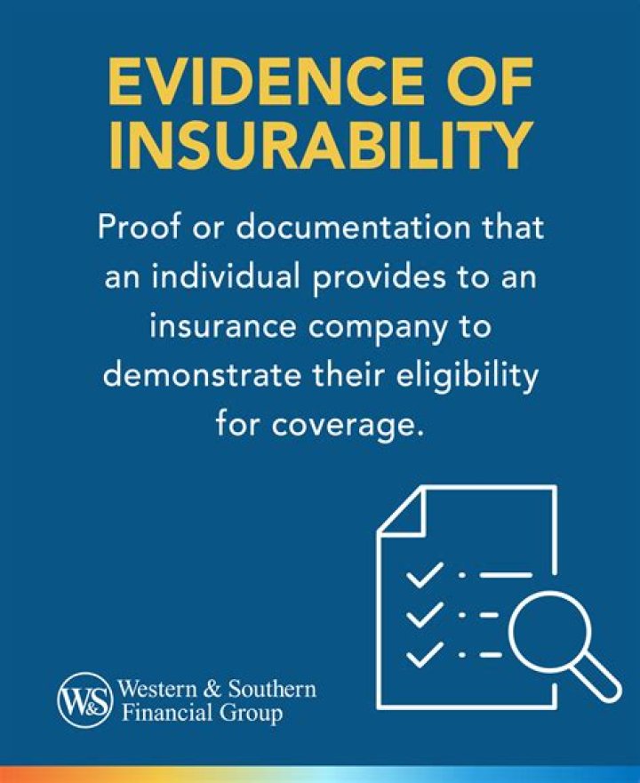 Evidence Of Insurability - How To Discuss