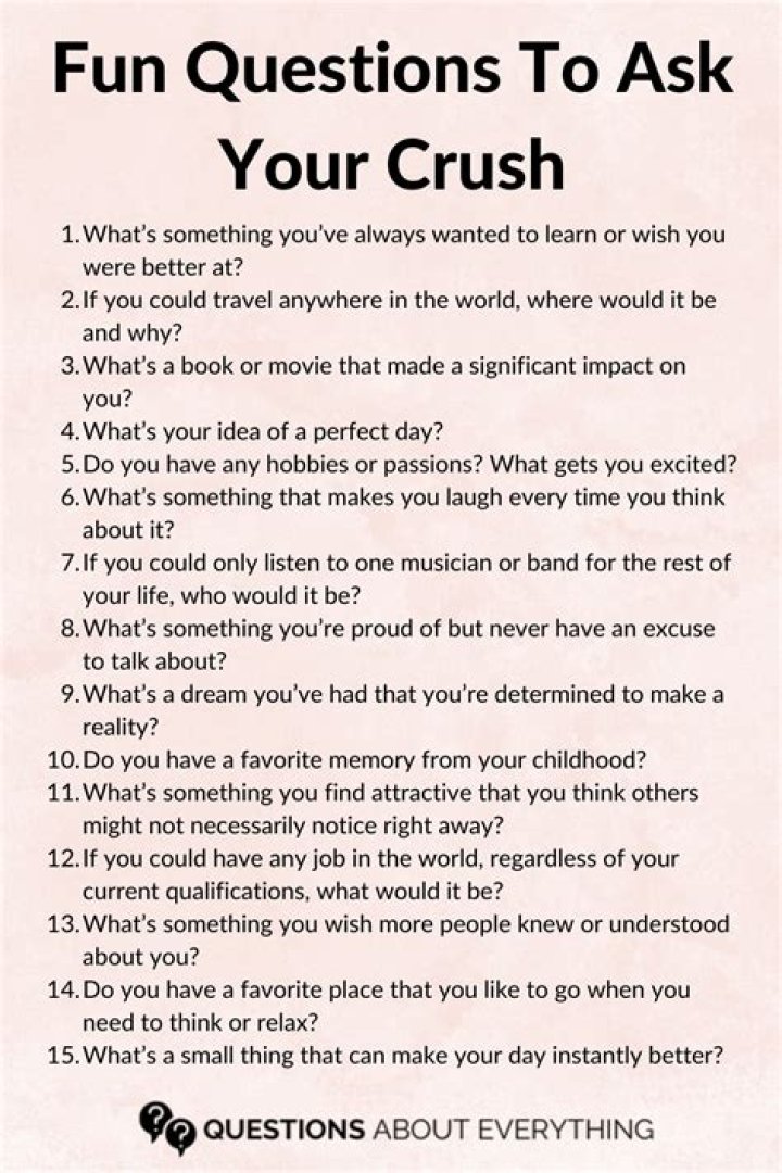 Good questions to ask your crush