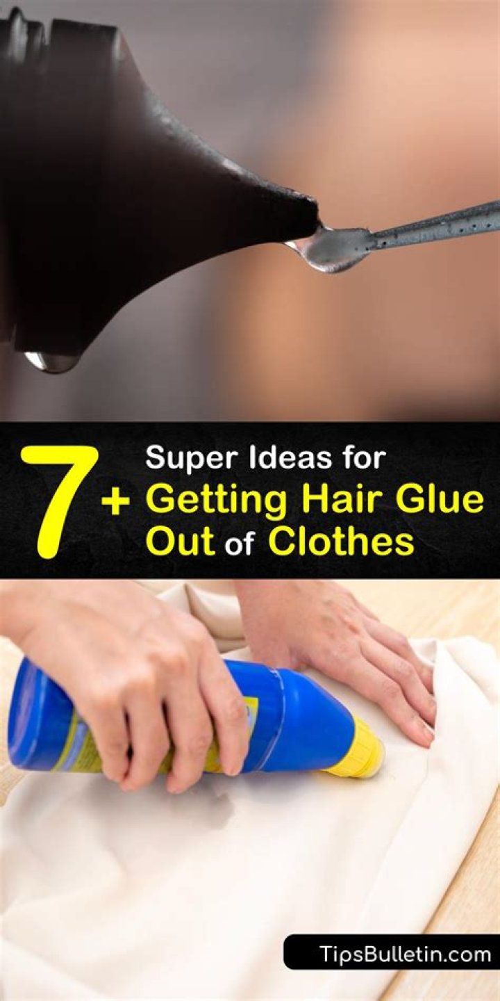How To Get Hair Glue Out Of Clothes