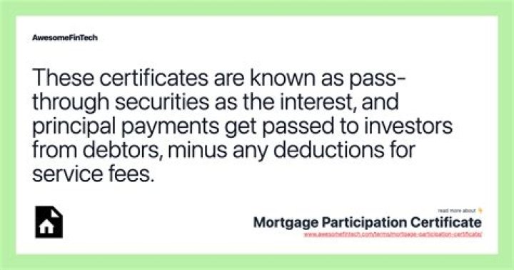 Mortgage participation certificate - How To Discuss