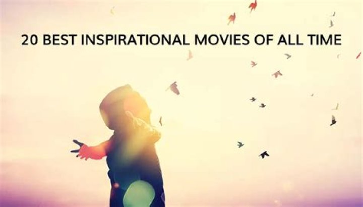 Most inspirational movies - How To Discuss