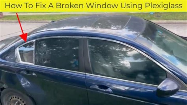 Plexiglass Car Window Replacement - How To Discuss