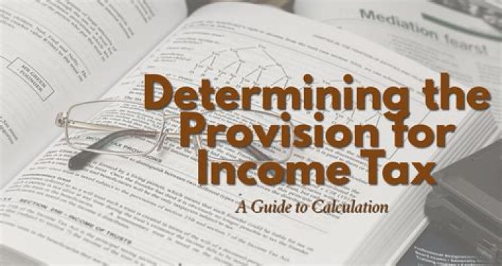 Provision for income taxes - How To Discuss