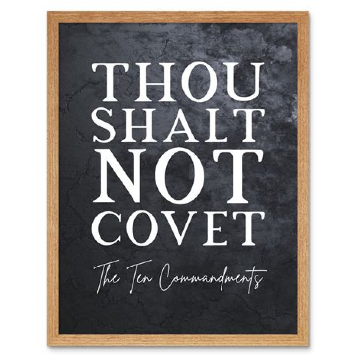 Thou shalt not covet - How To Discuss