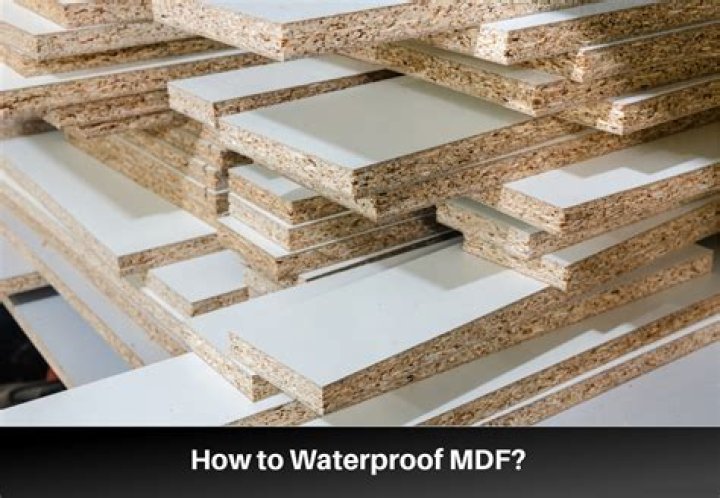 Waterproof Mdf - How To Discuss