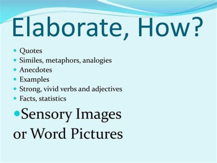 What Does Elaborate Mean - How To Discuss