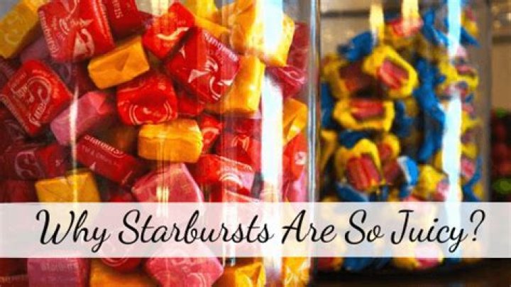 Why Are Starbursts So Juicy